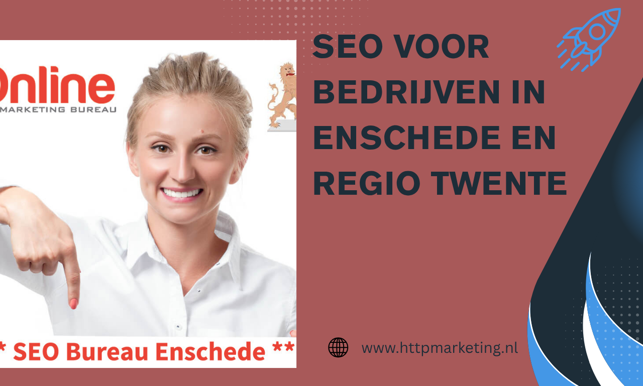 SEO voor bedrijven in Enschede en regio Twente